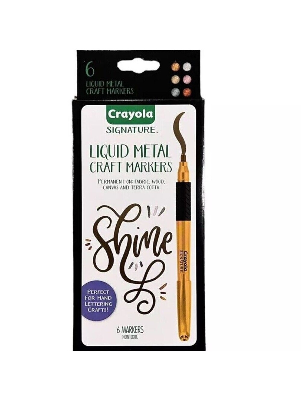 6 NEW Crayola Signature Liquid Metallic Craft Markers Wood Fabric Canvas Silver